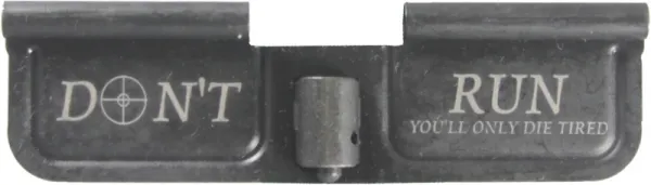 Don't Run AR-15 Laser Engraved Ejection Port Dust Cover AR15_EJECTION_PORT_COVER_DONT_RUN