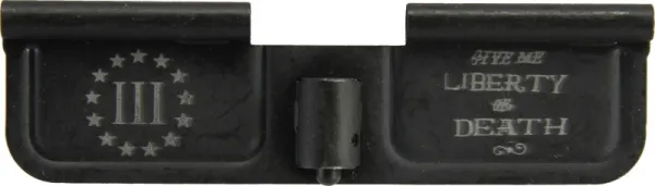 Three Percenter Give me Liberty or Death AR-15 Laser Engraved Ejection Port Dust Cover AR15_EJECTION_PORT_COVER_THREE_PERCENT_LIBERTY_DEATH
