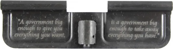You Want - Government Takes AR-15 Laser Engraved Ejection Port Dust Cover AR15_EJECTION_PORT_COVER_YOU_WANT_GOV_TAKE