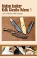 Books Making Leather Knife Sheaths - BK441