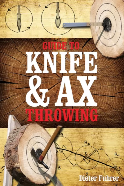 Books Guide to Knife-Axe Throwing BK447