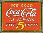 Tin Signs Coke Always Five Cents - TSN1471