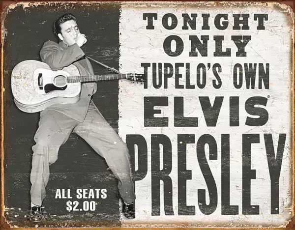 Tin Signs Tupelos Own Elvis TSN1752