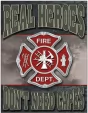 Tin Signs Real Heroes - Firemen - TSN1778