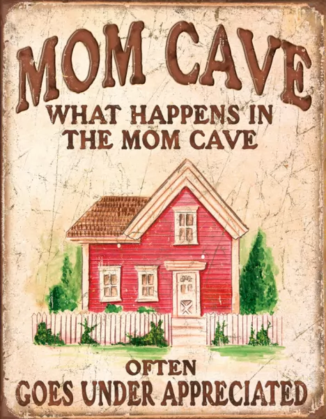 Tin Signs Mom Cave Under Appreciated TSN1806