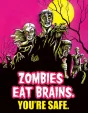 Tin Signs Zombies Eat Brains… - TSN1915