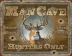 Tin Signs Man Cave- Hunters Only - TSN1935
