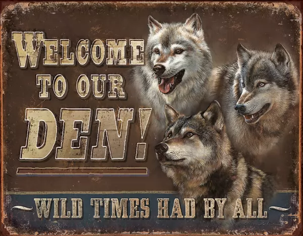 Tin Signs Welcome To Our Den! TSN1984