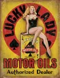 Tin Signs Lucky Lady Motor Oils - TSN1998