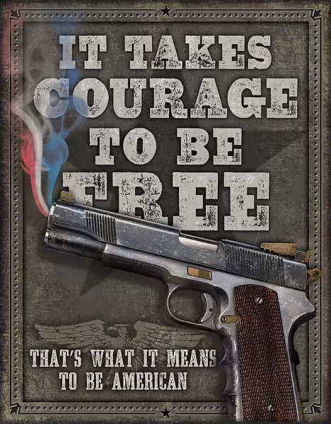 Tin Signs Courage To Be Free TSN2044