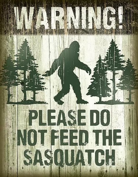 Tin Signs Sasquatch Do Not Feed TSN2096