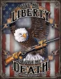 Tin Signs Give Me Liberty - TSN2185