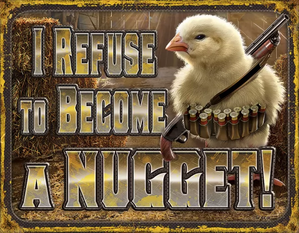 Tin Signs Chicken Nugget Refusal TSN2212