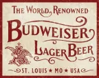 Tin Signs Budweiser World Renown - TSN2385