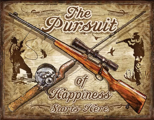 Tin Signs Pursuit Of Happiness Sign TSN2413