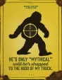 Tin Signs Sasquatch Mythical Sign - TSN2414