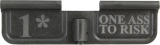 1* One Ass To Risk AR-15 Laser Engraved Ejection Port Dust Cover