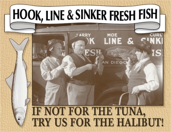 Tin Signs Tin Sign Stooges - Fresh Fish. TSN0664
