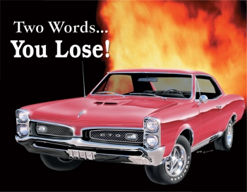 Tin Signs GTO - You Lose TSN0767