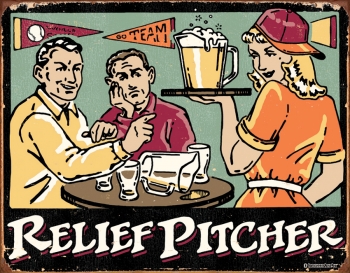 Tin Signs Tin Sign Relief Pitcher. TSN1730