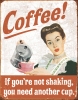 Tin Signs Coffee Shaking - TSN1714